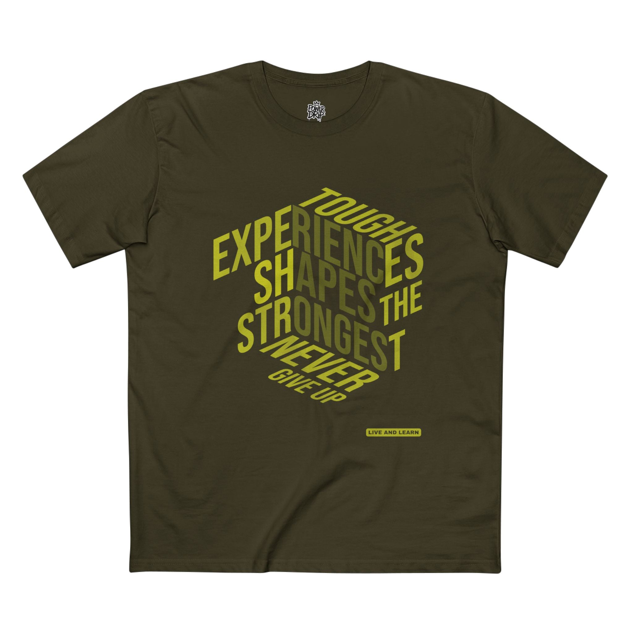 Shaped In The Struggle Tee - Power Drip